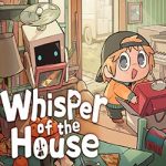 Whisper of the House PC Free Download (v1.0.0.2)