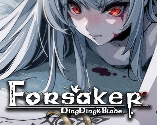 Forsaker:dingding&blade pc free download (v0.5.2)
