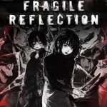 Fragile Reflection PC Free Download (Build 19938910)