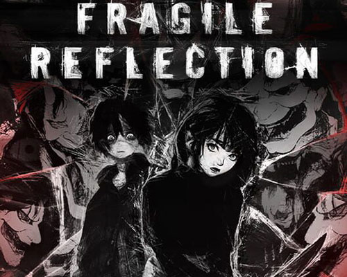Fragile reflection pc free download (build 19938910)
