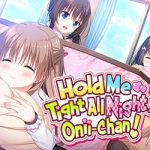 Hold Me Tight All Night Onii-chan! Free Download (Final)