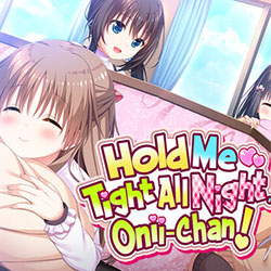 Hold Me Tight All Night Onii-chan! Free Download (Final)