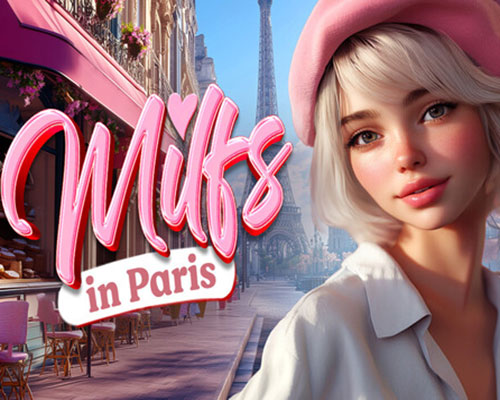 Milfs in paris 💋 pc free download (final)