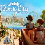 Town to City PC Free Download (v1.0.2+Our Animal)