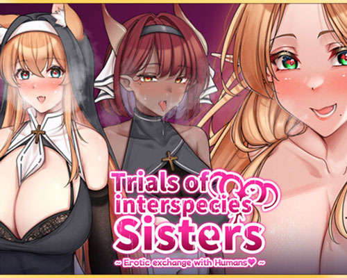 Trials of interspecies sisters erotic exchange with humans