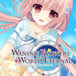Waning Flowers of a World Eternal Free Download (B19061105)
