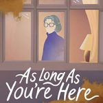 As Long As You’re Here PC Free Download (P2P)