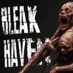 Bleak Haven PC Free Download (P2P)