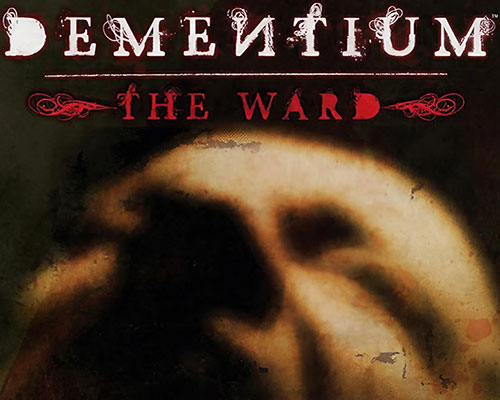 Dementium: the ward pc free download (final)