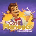My Café Manager Simulator Free Download (v1.9.5)