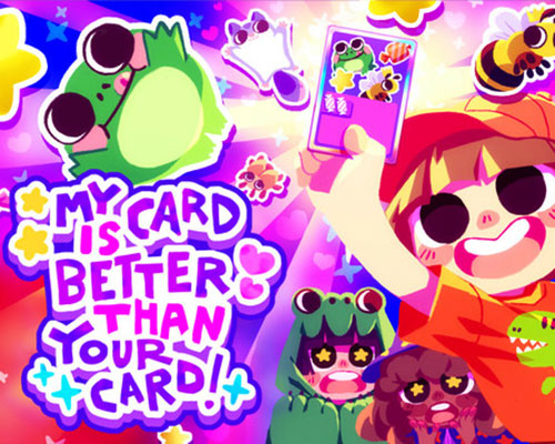 My card is better than your card! free (early access)