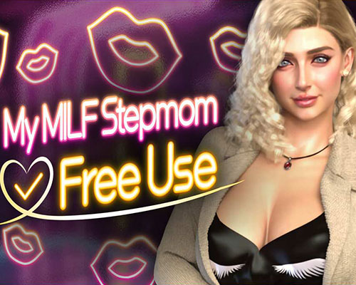 My milf stepmom: free use💋 free download (uncensored)