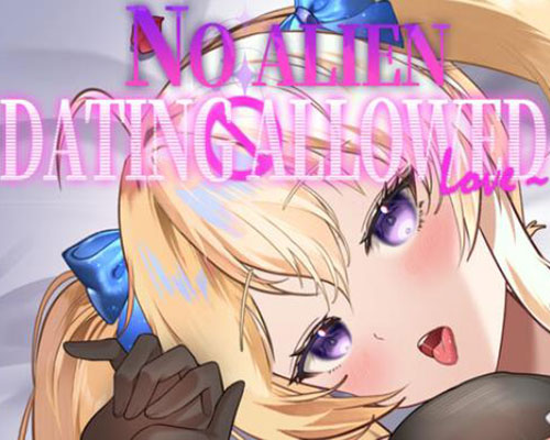 No alien dating allowed! pc free download (final)
