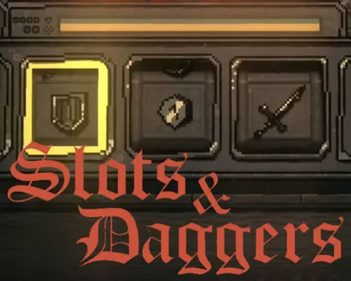 Slots & daggers pc free download (build 20574809)
