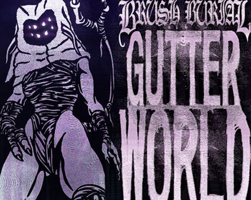 Brush burial: gutter world pc free download (tenoke)