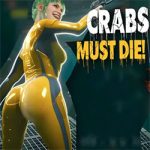 CRABS MUST DIE! PC Free Download (Final)