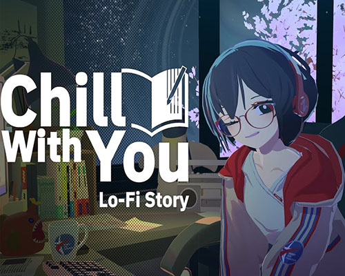 Chill with you : lo-fi story pc free download (final)