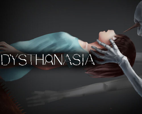 Dysthanasia pc free download (v1.0.5)