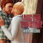 Living with Temptation 2: French Confessions Free Download