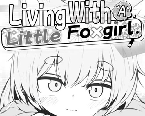 Living with a little fox girl pc free download (final)