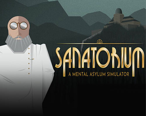 Sanatorium - a mental asylum simulator free download
