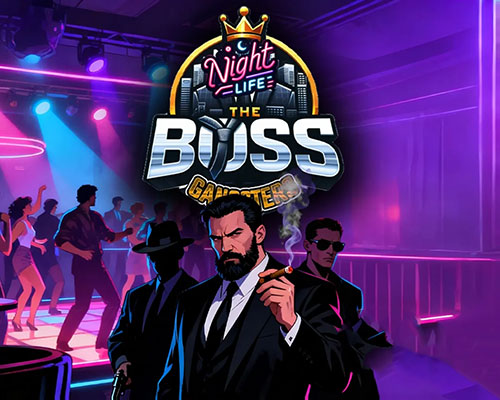 The boss gangsters : nightlife free download (early access)