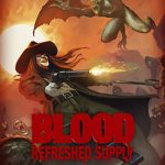 Blood: Refreshed Supply PC Free Download (v2.1.3213)
