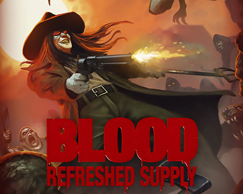 Blood: refreshed supply pc free download (v2.1.3213)