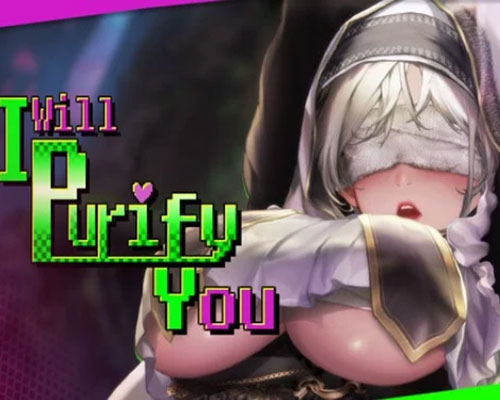 I will purify you pc free download (final)