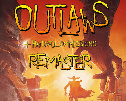 Outlaws + handful of missions: remaster free download (v1.1.1748)