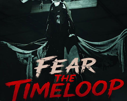 Fear the timeloop pc free download (v1.1.2)
