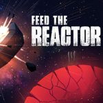 Feed the Reactor PC Free Download (Tenoke)