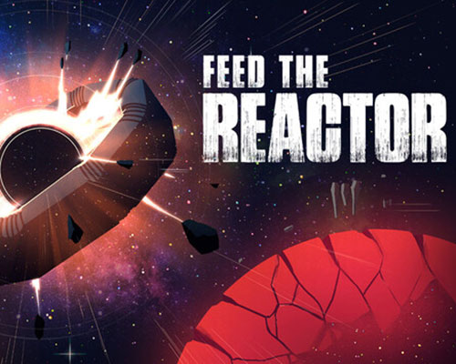 Feed the reactor pc free download (tenoke)