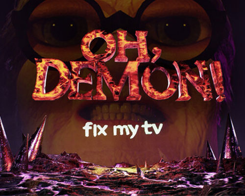 Oh demon! fix my tv pc free download (tenoke)