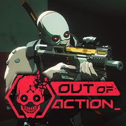 Out of Action PC (Build 23840317 Early Access)