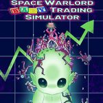 Space Warlord Baby Trading Simulator Free Download