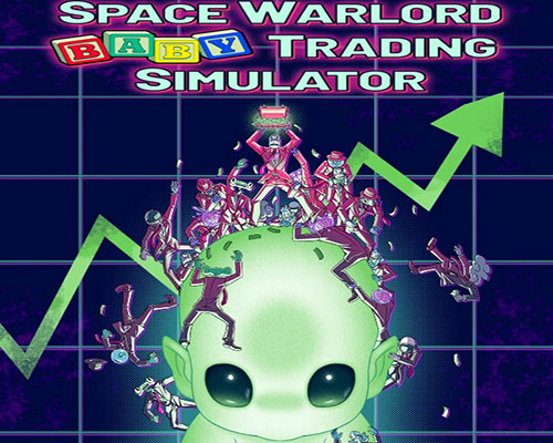 Space warlord baby trading simulator free download