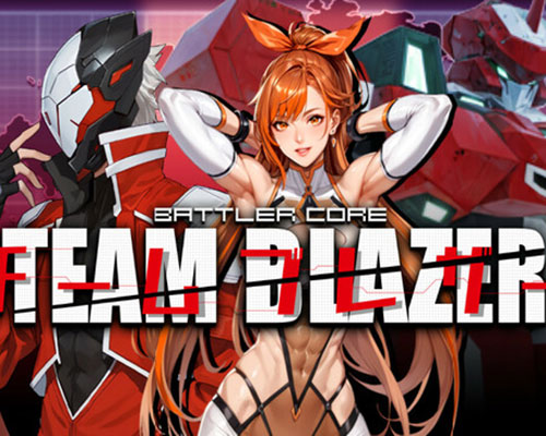 Battlercore: team blazer pc free download (final)