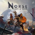 NORSE: Oath of Blood PC Free Download (v1.0.7.2+DLCs)