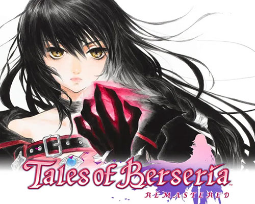 Tales of berseria remastered pc free download (v1.0.4+dlcs)