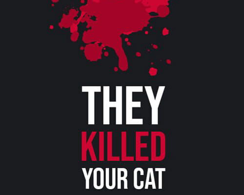 They killed your cat pc free download (final)
