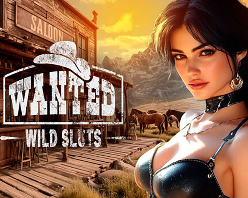 Wanted: wild sluts 🔞 pc free download (build 21778776)