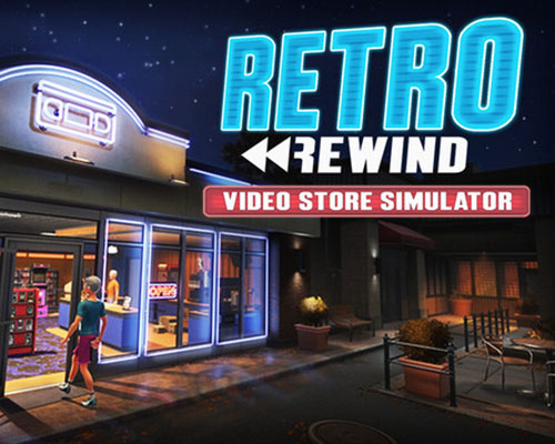 Retro rewind - video store simulator free download (v2095)