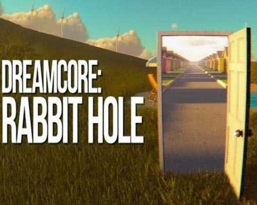 Dreamcore: rabbit hole pc free download (tenoke)