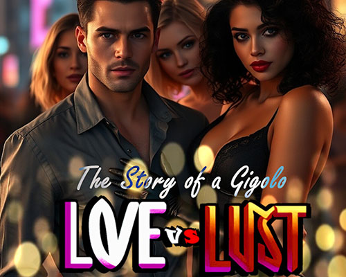 Love vs lust: the story of a gigolo pc free download (final)