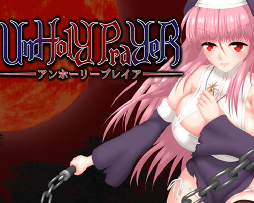 Unholy prayer pc free download (v2026.04.29)