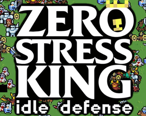 Zero stress king: idle defense pc free download (build 22559731)