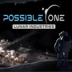 Possible One: Lunar Industries Free Download (Early Access)