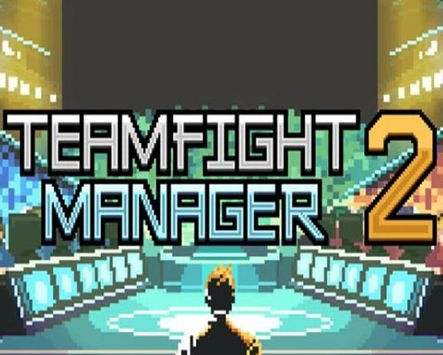 Teamfight manager 2 pc free download (v0.4.2)