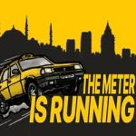 The Meter is Running PC (Build 23918813)